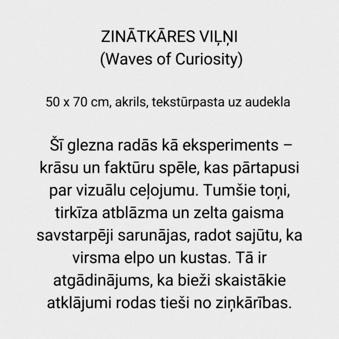 Kristīnes Krūmiņas glezna “Zinātkāres viļņi”