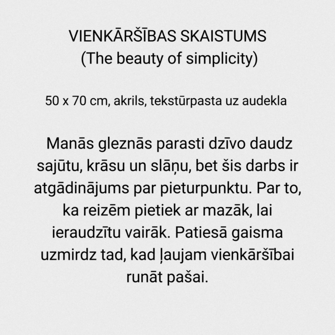 Kristīnes Krūmiņas glezna “Vienkāršības skaistums”