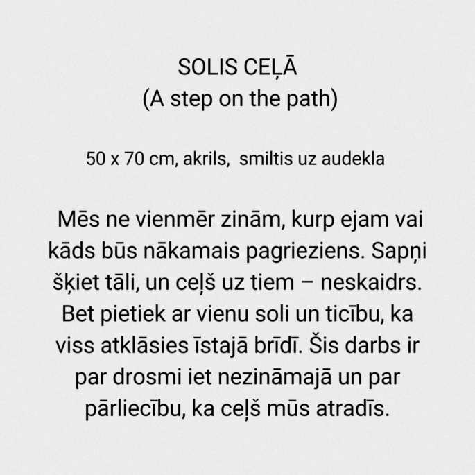 Kristīnes Krūmiņas glezna “Solis ceļā”